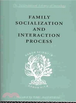 Family Socialization and Interaction Process