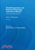 Kinanthropometry and Exercise Physiology: Tests, Procedures and Data : Anthropometry
