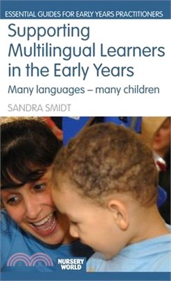 Supporting Multilingual Learners in the Early Years ― Many Languages - Many Children