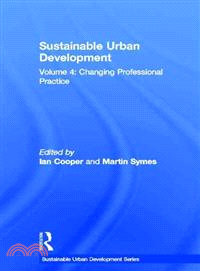 Sustainable Urban Development: Changing Professional Practice