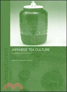 Japanese Tea Culture ─ Art, History, and Practice