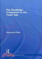 The Routledge Companion to the Tudor Age