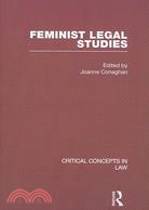 Feminist legal studies :critical concepts in law /