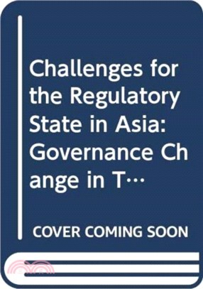 Challenges for the Regulatory State in Asia ─ Governance Change in Telecommunications, Higher Education and Health Management