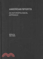 American Sports: An Anthropological Approach