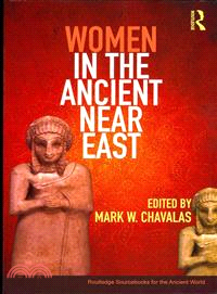 Women in the Ancient Near East ─ A Sourcebook