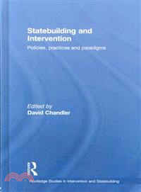 Statebuilding and Intervention―Policies, Practices and Paradigms