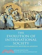 The Evolution of International Society ─ A Comparative Historical Analysis