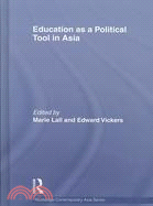 Education As a Political Tool in Asia