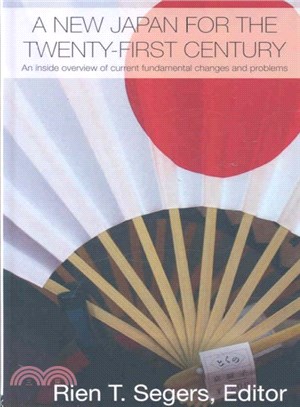 A New Japan for the Twenty-first Century ― An Inside Overview of Current Fundamental Changes