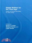 Digital Welfare for the Third Age: Health and Social Care Informatics for Older People