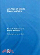 An Atlas of Middle Eastern Affairs