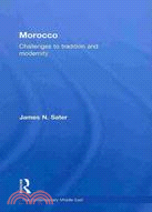 Morocco: Challenges to Tradition and Modernity