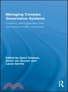 Managing Complex Governance Systems: Dynamics, Self-organization and Coevolution in Public Investments