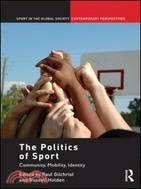 The Politics of Sport：Community, Mobility, Identity