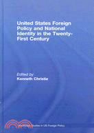 United States Foreign Policy and National Identity in the 21st Century