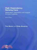 High Dependency Nursing Care: Observation, Intervention and Support for Level 2 Patients