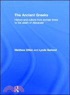 The Ancient Greeks ─ History and Culture from Archaic Times to the Death of Alexander