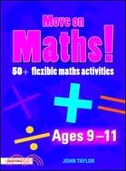 Move on Maths! Ages 9-11