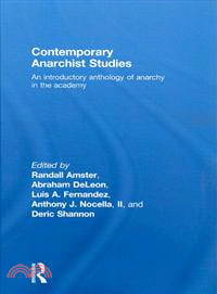 Contemporary Anarchist Studies — An Introductory Anthology of Anarchy in the Academy