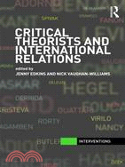 Critical Theorists and International Relations