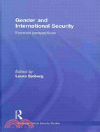 Gender and International Security: Feminist Perspectives