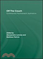 Off the Couch ─ Contemporary Psychoanalytic Applications