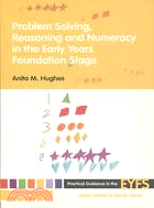 Problem Solving, Reasoning and Numeracy in the Early Years Foundation Stage