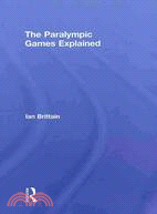 The Paralympic Games Explained