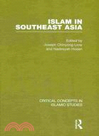 Islam in Southeast Asia: Critical Concepts in Islamic Studies