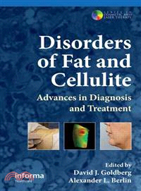 Disorders of Fat and Cellulite：Advances in Diagnosis and Treatment