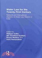 Water Law for the Twenty-First Century: National and International Aspects of Water Law Reform in India