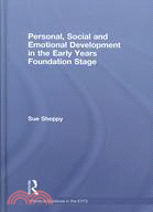 Personal, Social and Emotional Development in the Early Years Foundation Stage