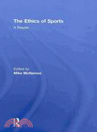 The Ethics of Sports: A Reader