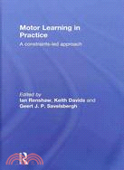 Motor Learning in Practice ─ A Constraints-Led Approach