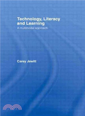 Technology, Literacy, Learning ─ A Multimodal Approach
