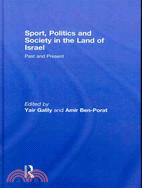 Sport, Politics and Society in the Land of Israel: Past and Present