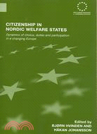 Citizenship in Nordic Welfare States: Dynamics of Choice, Duties and Participation in a Changing Europe