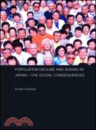 Population Decline and Ageing in Japan - The Social Consequences