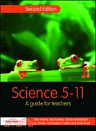 Science 5-11 A Guide for Teachers, 2nd Edition