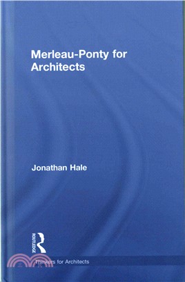 Merleau-Ponty for Architects