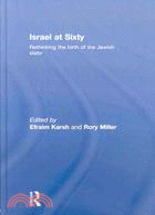 Israel at Sixty: Rethinking the Birth of the Jewish State