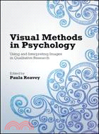 Visual methods in psychology : using and interpreting images in qualitative research /