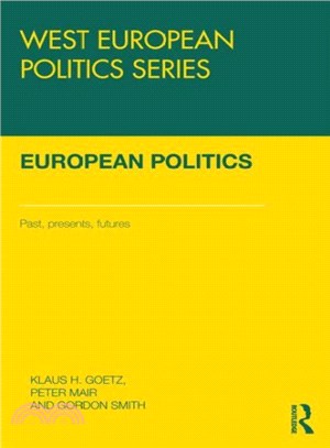 European Politics ― Pasts, Presents, Futures