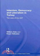 Islamism, Democracy and Liberalism in Turkey: The Case of the AKP