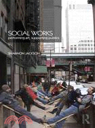 Social Works ─ Performing Arts, Supporting Publics