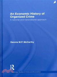 An Economic History of Organized Crime：A National and Transnational Approach