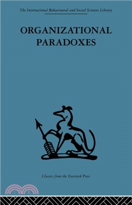 Organizational Paradoxes：Clinical approaches to management