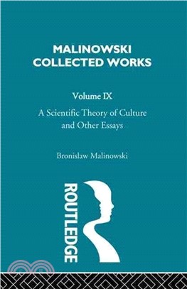 A Scientific Theory of Culture and Other Essays