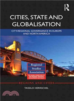 Cities, State and Globalisation ─ City-regional Governance in Europe and North America